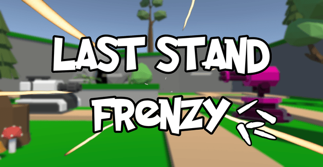 Last Stand Frenzy (Playtest) - Играть Бесплатно Онлайн | KinoGames